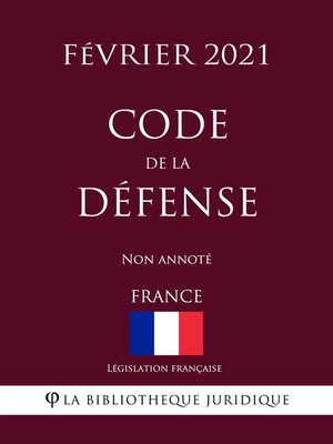 cover image of Code de la défense (France) (Février 2021) Non annoté